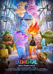 دانلود انیمیشن Elemental 2023 (المنتال) با کیفیت بالا و دوبله فارسی
