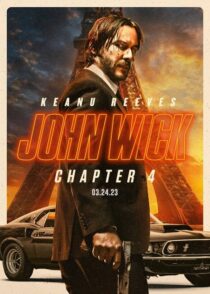 دانلود فیلم John Wick: Chapter 4 2023 (جان ویک 4) با کیفیت بالا