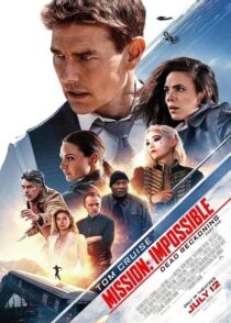 دانلود فیلم Mission: Impossible - Dead Reckoning Part One 2023 (ماموریت غیرممکن 7)