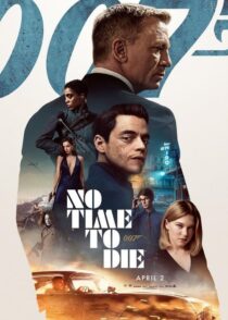 دانلود فیلم No Time to Die 2021 (زمانی برای مردن نیست) با کیفیت بالا