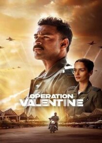 دانلود فیلم هندی عملیات ولنتاین Operation Valentine 2024
