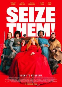 دانلود فیلم Seize Them! 2024 (آنها را بگیر) با کیفیت بالا
