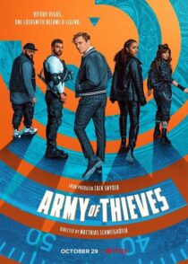 دانلود فیلم Army of Thieves 2021 (ارتش دزدان) با کیفیت بالا