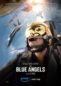 دانلود مستند فرشته های آبی The Blue Angels 2024 با زیرنویس فارسی