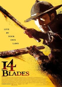 دانلود فیلم چهارده شمشیر 14 Blades 2010 با زیرنویس فارسی چسبیده