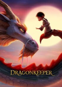 دانلود انیمیشن Dragonkeeper 2024 (نگهبان اژدها) با کیفیت بالا و دوبله فارسی