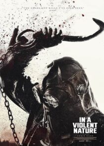 دانلود فیلم In a Violent Nature 2024 (در طبیعت خشن) با کیفیت بالا