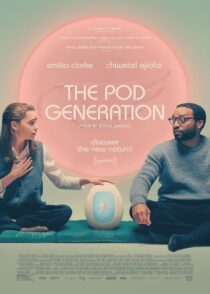 دانلود فیلم The Pod Generation 2023 (نسل پاد) با کیفیت بالا