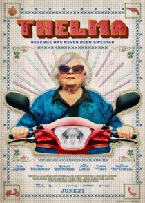 دانلود فیلم Thelma 2024 (تلما) با کیفیت بالا و دوبله فارسی