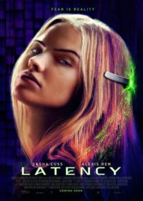 دانلود فیلم تاخیر Latency 2024 با زیرنویس فارسی چسبیده