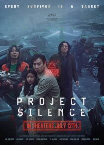 دانلود فیلم پروژه سکوت Project Silence 2023 با دوبله فارسی و زیرنویس چسبیده