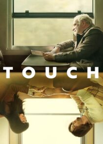 دانلود فیلم تماس Touch 2024 با زیرنویس فارسی چسبیده