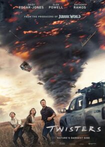 دانلود فیلم گردبادها Twisters 2024 با دوبله فارسی و زیرنویس چسبیده