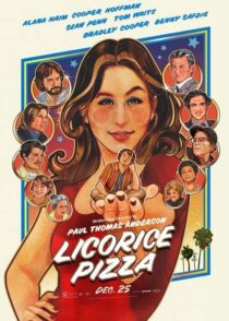 دانلود فیلم پیتزا شیرین بیان Licorice Pizza 2021 با دوبله فارسی