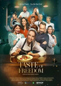 دانلود فیلم طعم آزادی The Taste of Freedom 2023 با زیرنویس فارسی