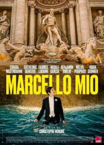دانلود فیلم مارچلوی من Marcello Mio 2024 با زیرنویس فارسی چسبیده