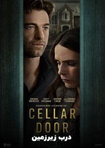 دانلود فیلم درب زیرزمین Cellar Door 2024 با زیرنویس فارسی چسبیده