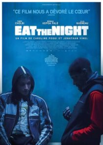دانلود فیلم Eat the Night 2024 شب را ببلع با زیرنویس فارسی چسبیده