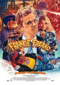 دانلود فیلم Frankie Freako 2024 فرانکی فریکو با دوبله فارسی