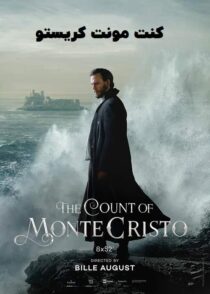 دانلود سریال کنت مونت کریستو The Count of Monte Cristo 2024