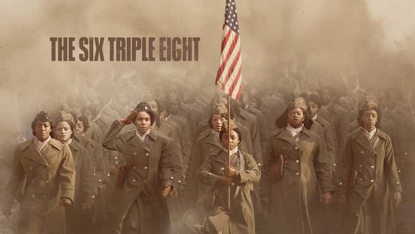 نقد و بررسی فیلم گردان 6888 The Six Triple Eight 2024 نقد و بررسی فیلم گردان 6888 The Six Triple Eight 2024