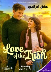 دانلود فیلم Love of the Irish 2025 عشق ایرلندی با دوبله فارسی
