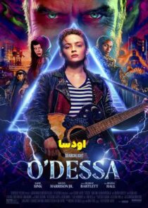 دانلود فیلم اودسا O'Dessa 2025 با دوبله فارسی و زیرنویس چسبیده