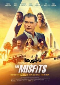 دانلود فیلم The Misfits 2021 (ناجورها) با زیرنویس فارسی چسبیده