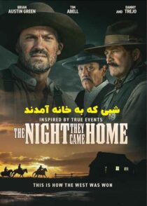 دانلود فیلم شبی که به خانه آمدند The Night They Came Home 2024