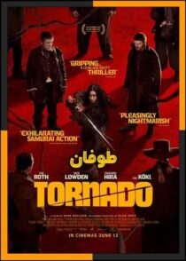 دانلود و تماشای آنلاین فیلم Tornado 2025 (تورنادو) با زیرنویس چسبیده