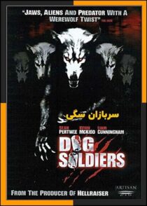 دانلود فیلم Dog Soldiers 2002 (سربازان سگی) با زیرنویس چسبیده