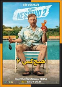 دانلود فیلم Nobody 2 2025 (هیچ کس ۲) با کیفیت بالا و دوبله فارسی