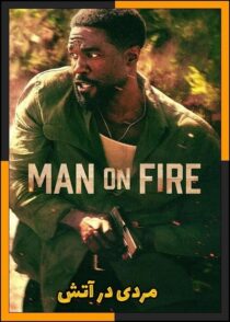دانلود سریال Man on Fire 2026 (مردی در آتش) فصل اول با کیفیت بالا